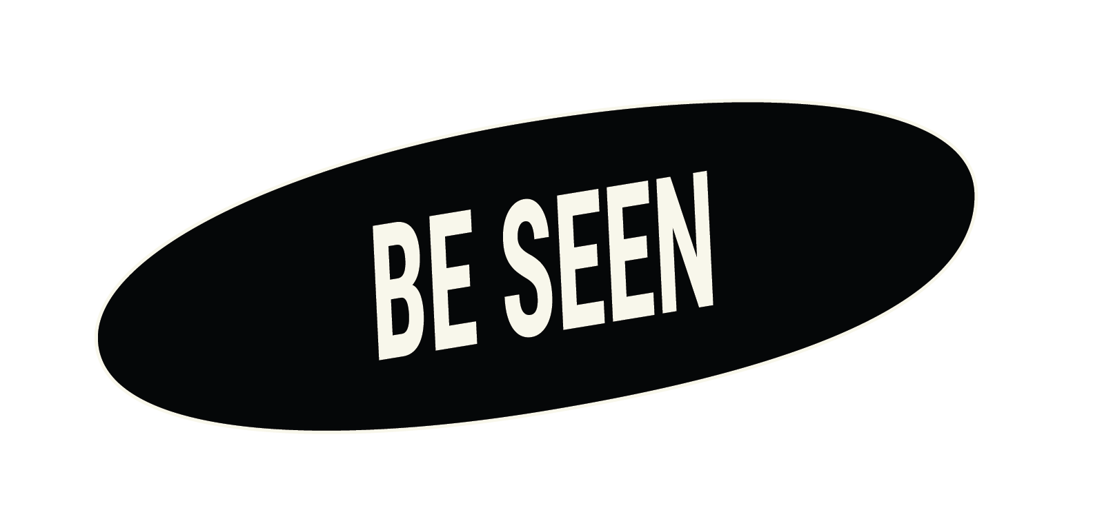 Be Seen